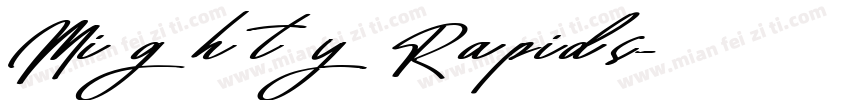 Mighty Rapids字体转换